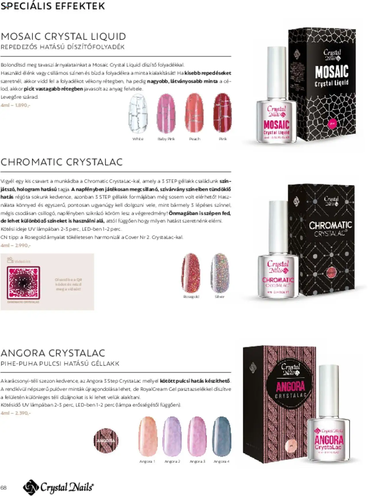 Crystal Nails 2025/26 Nagykatakógus (szombattól 2025.03.01.)